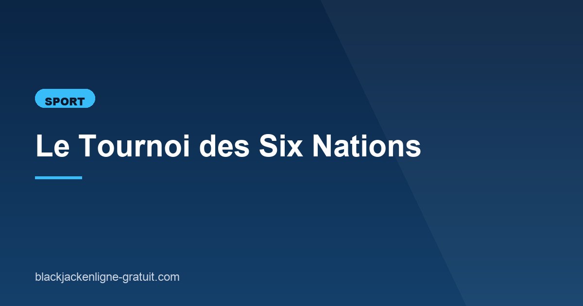 Illustration de l'article consacré au Tournoi des Six Nations